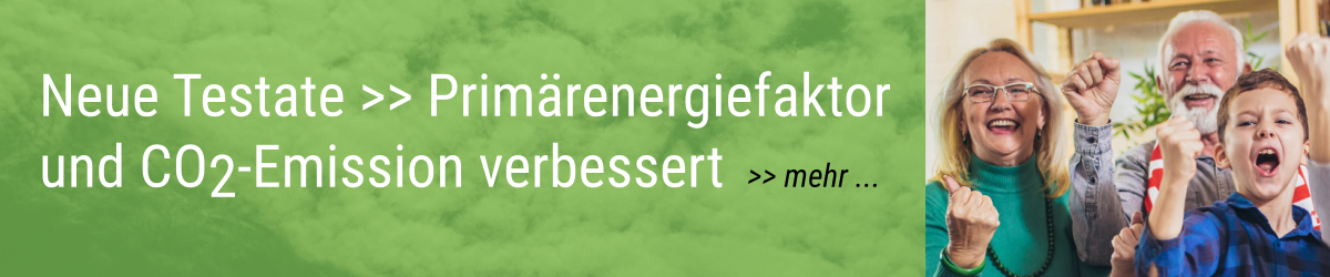 KUMS Neue Testate >> Primärenergiefaktor und CO2-Emission verbessert