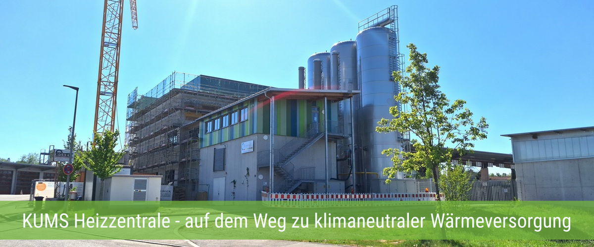 KUMS - auf dem Weg zu klimaneutraler Wärmeversorgung